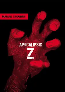 Apocalipsis Z (Manuel Loureiro)