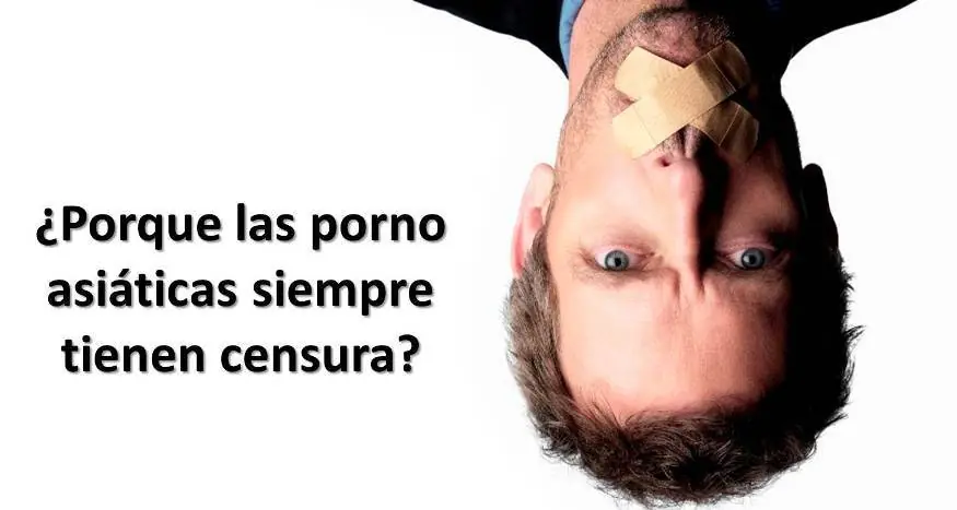 ¿Porque las porno asiaticas siempre tienen censura?