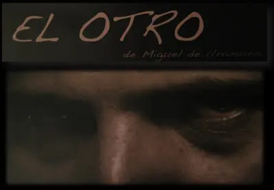 El Otro - Miguel de Unamuno