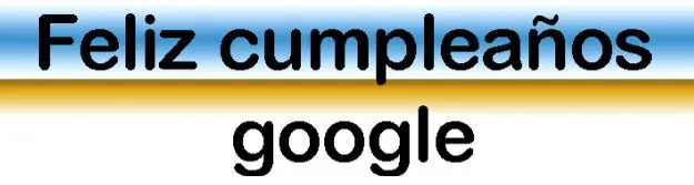 Feliz Cumpleaños Google!
