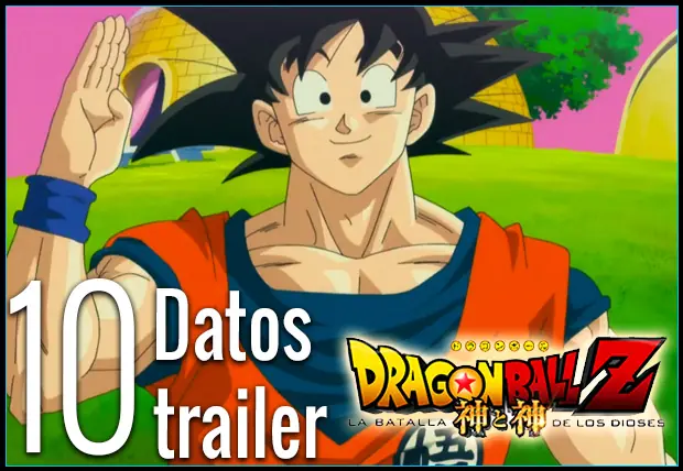 Datos del trailer Dragon Ball Z Batalla de los Dioses