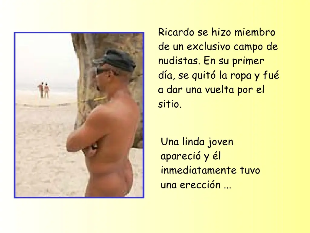 A veces no conviene ser nudista....!