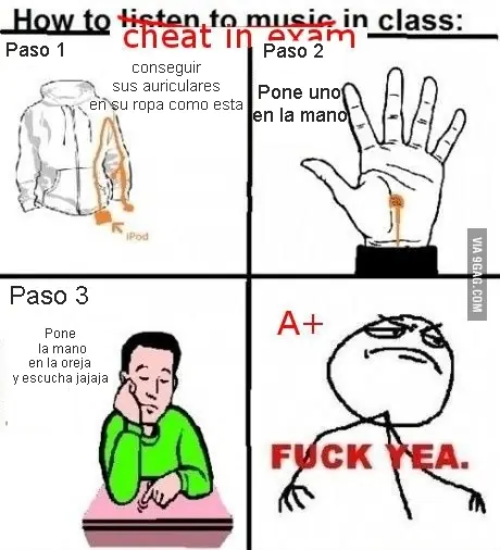 Copiate en los examenes ajajajaj