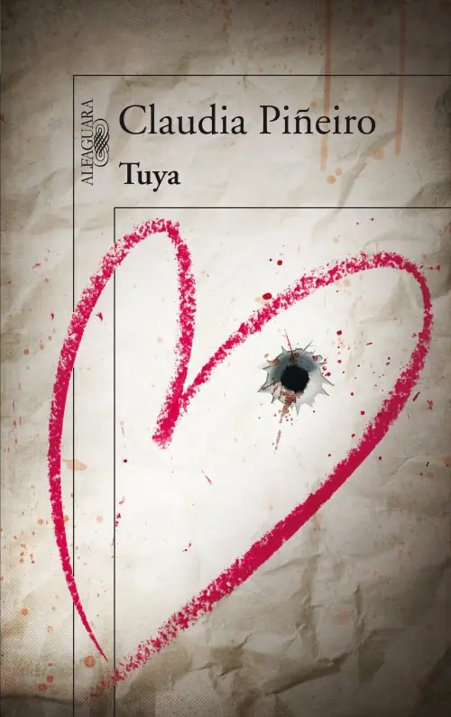 Novela ''Tuya'' de Claudia Piñeiro