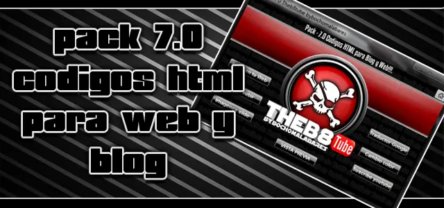 Pack Codigos HTML para WEB y Blogger, Tutorial.