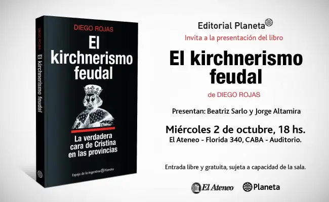 “El kirchnerismo feudal”, entrevista a Diego Rojas -
