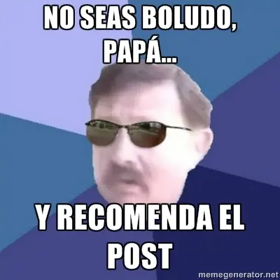 y vos sos un boludo