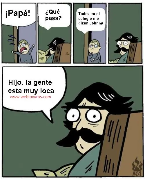 Johnny... la gente esta muy loca