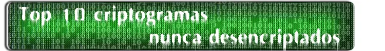 Top 10 Criptogramas No Desencriptados
