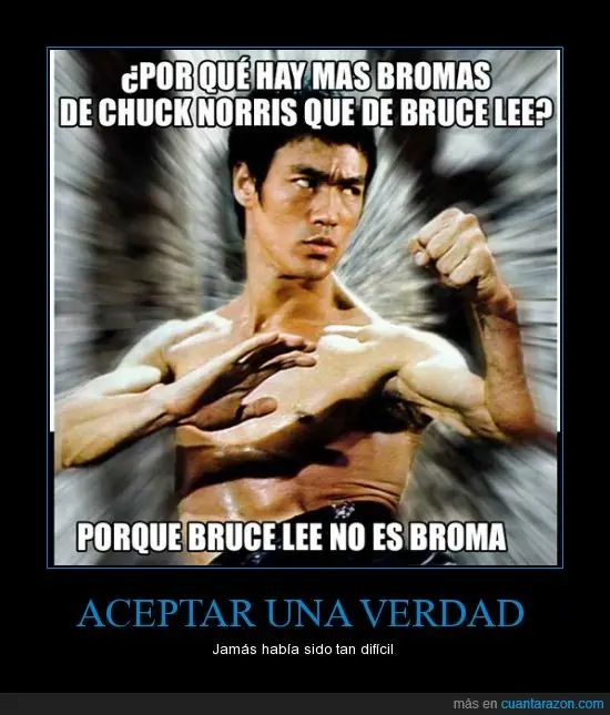 Chuck Norris? No gracias... Bruce Lee