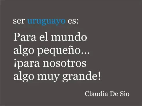 ¿Qué es ser Uruguayo?