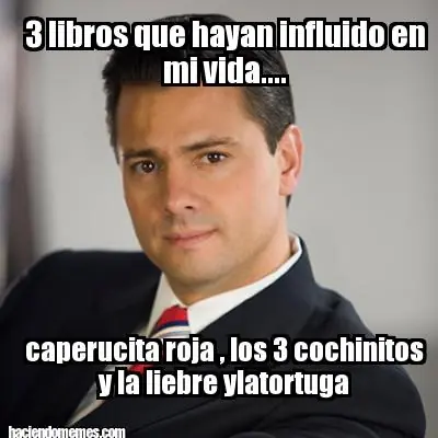 Historia del ser mas ignorante del mundo, Peña Nieto