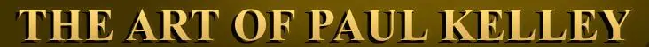 Paul Kelley – Pintor (Parte IV)