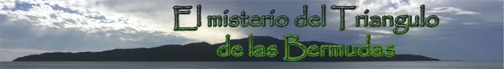 El misterio del Triángulo de las Bermudas -¿Resuelto?-