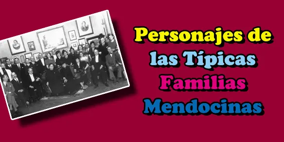 Personajes de las Típicas Familias Mendocinas