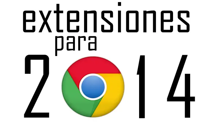 28 Extensiones para Google Chrome que no te puedes perder