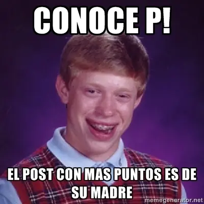 Meme de la mala suerte: Bad luck brian - Propio