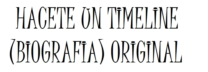 Hacete un timelime original