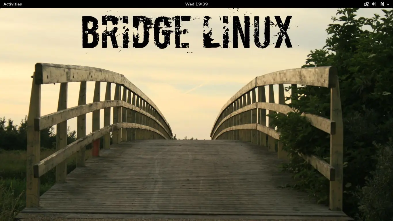 Conociendo Bridge Linux OS