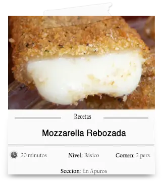 Mozzarella rebozada, date el gusto!