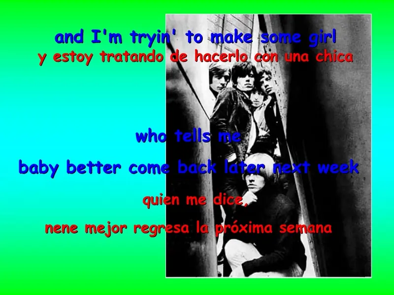 The Rolling Stones - I can't get no satisfaction.