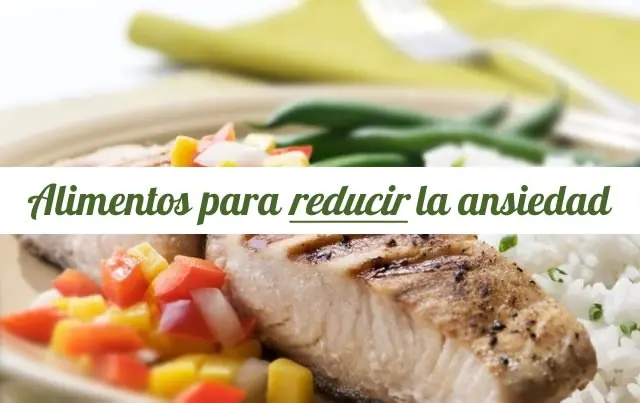 Alimentos para reducir la ansiedad