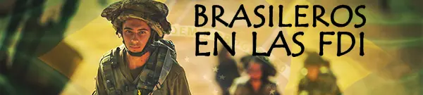 Desde Brasil al Ejercito Israeli