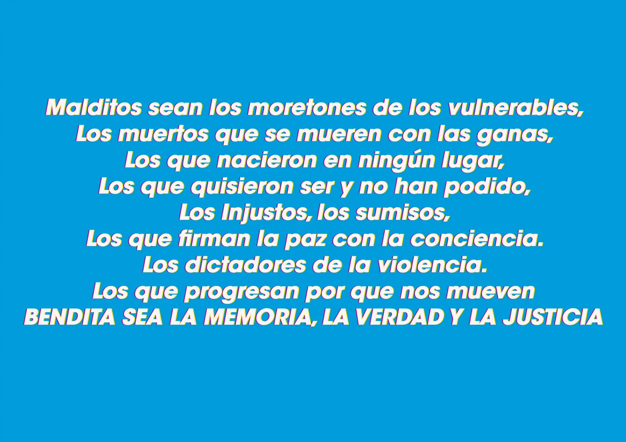 Memoria , Verdad y Justicia Mi Homenaje a los desaparecidos