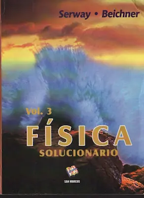 física serway solucionario español vol.3
