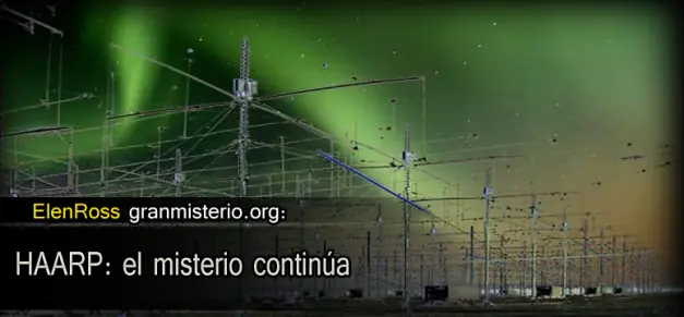 HAARP: el misterio continúa