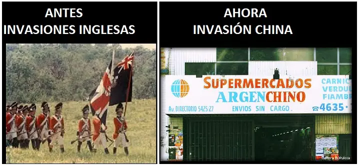 Antes invasiones inglesas, ahora invasiones chinas