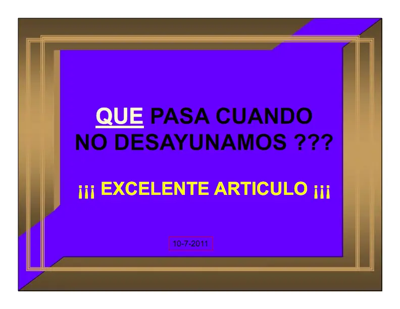 Que pasa cuando no desayunamos.