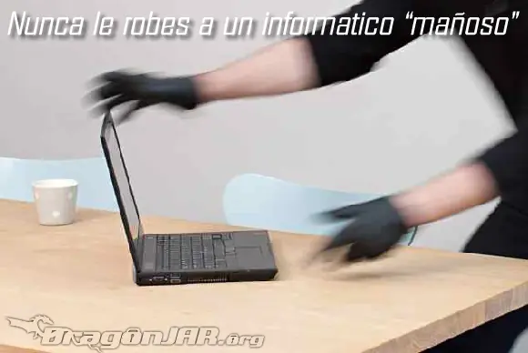 Nunca le robes a un informático "mañoso"