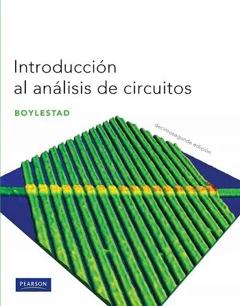 Introducción Al Análisis De Circuitos - 12Ed - Boylestad [