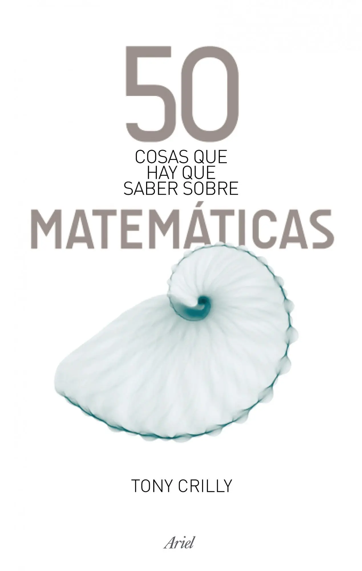 50 cosas que hay que Saber sobre Matematicas