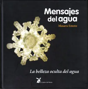 Mensajes del Agua (Masaru Emoto)