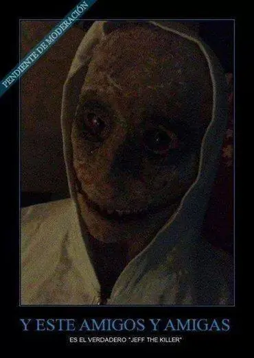 ¡El verdadero Jeff the Killer! :o (?)