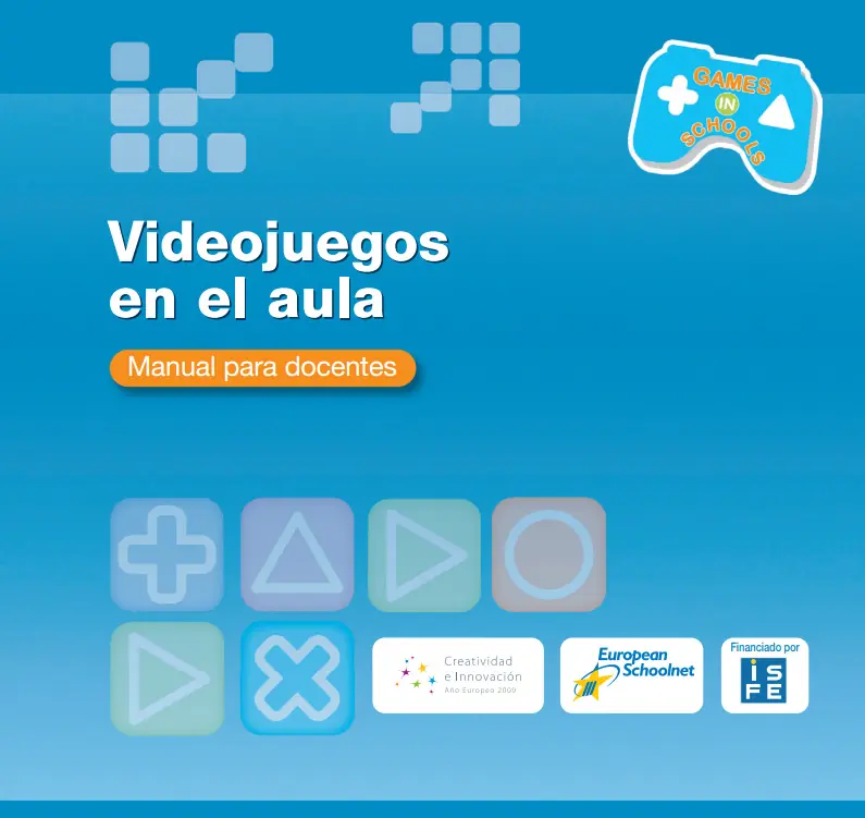 Videojuegos en el aula. Manual para docentes