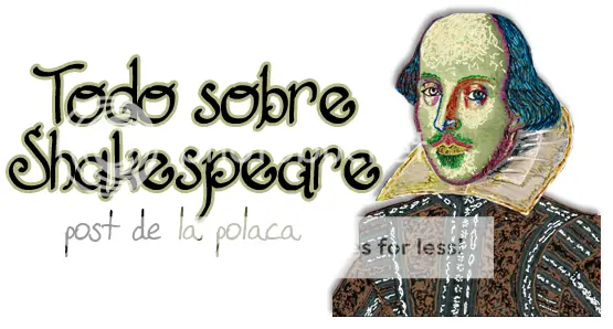 Todo Sobre William Shakespeare