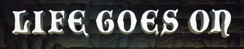 Life Goes On
