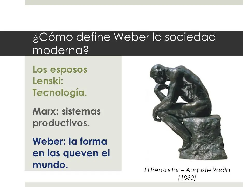 Te hablaron de Marx, yo te hablo de weber