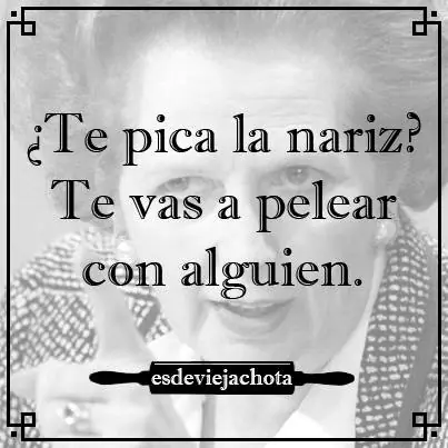 es de vieja chota