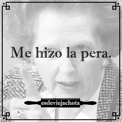 es de vieja chota