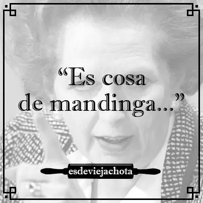 es de vieja chota
