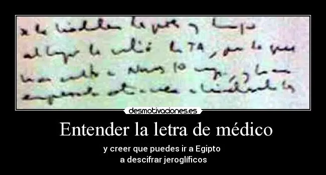 La terrible letra de los médicos: ¿por qué?...