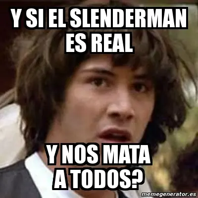 Wow, Me salio slenderman (te lo muestro)
