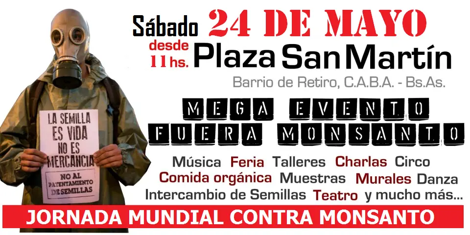 24 de Mayo: Jornada mundial contra Monsanto