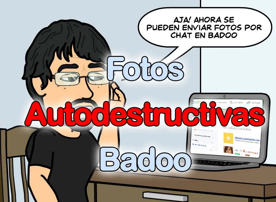 Fotos Autodestructivas en Badoo