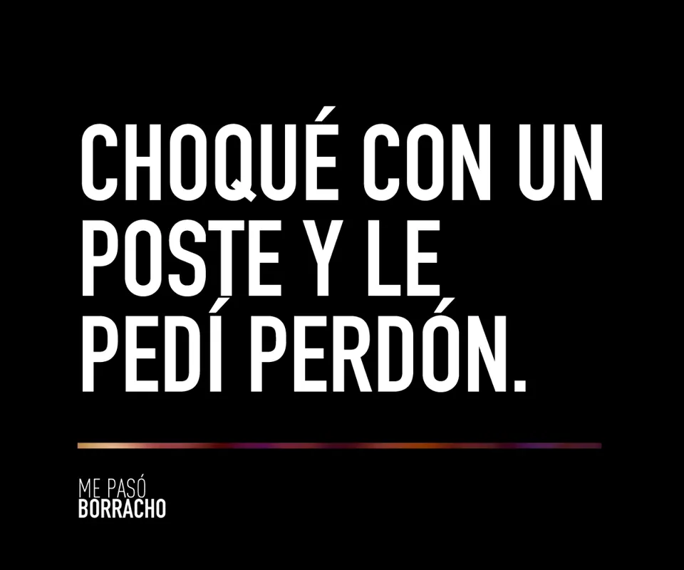 Me pasó borracho