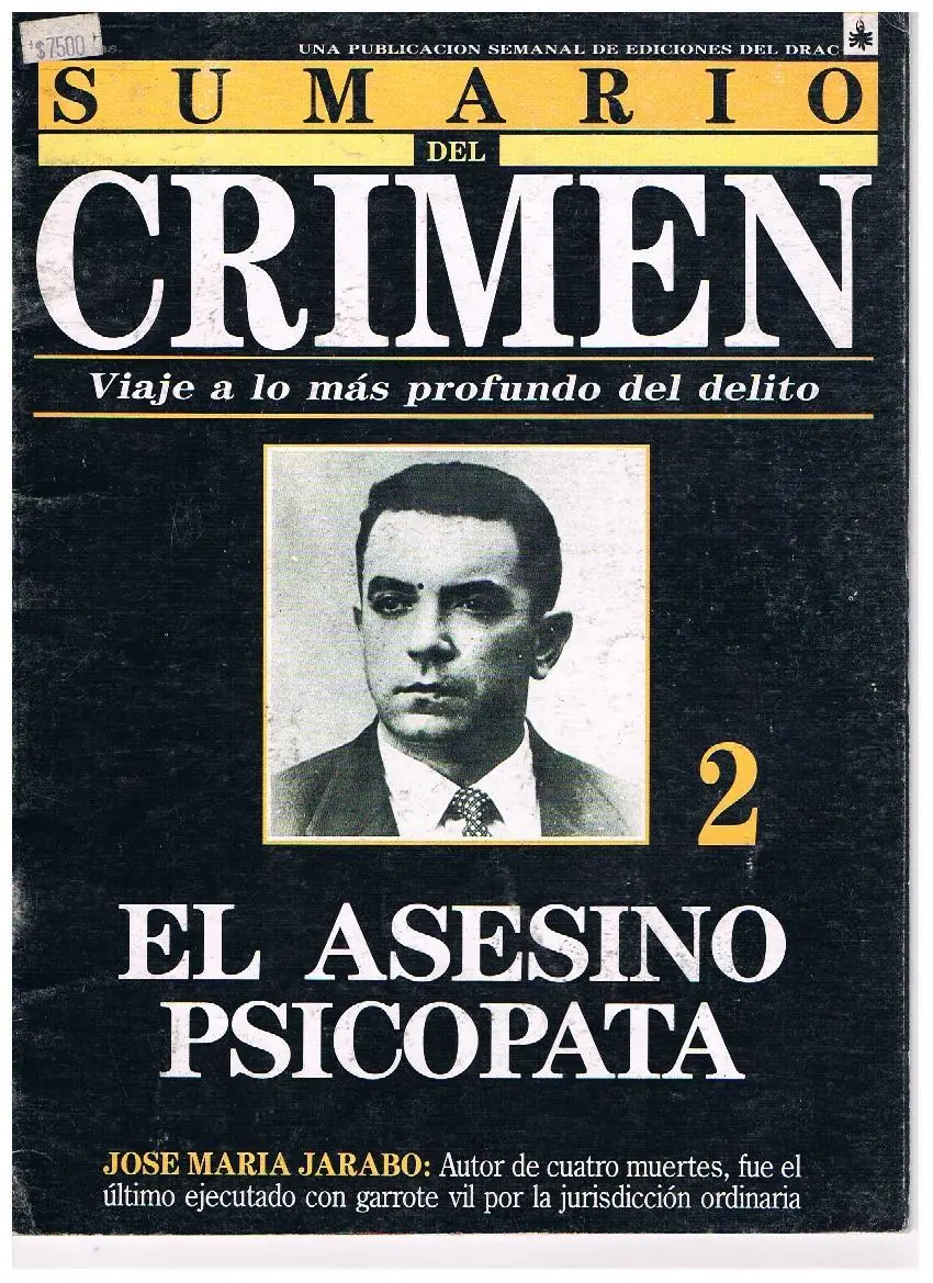 Sumario del Crimen - 2 - El Asesino Psicopata